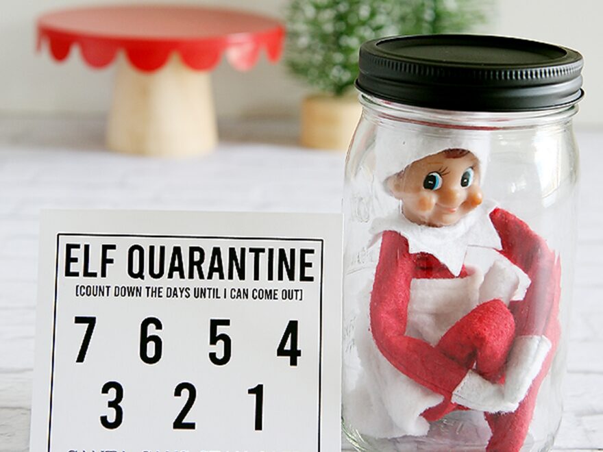 Elf On The Shelf Quarantine Printables Eighteen25