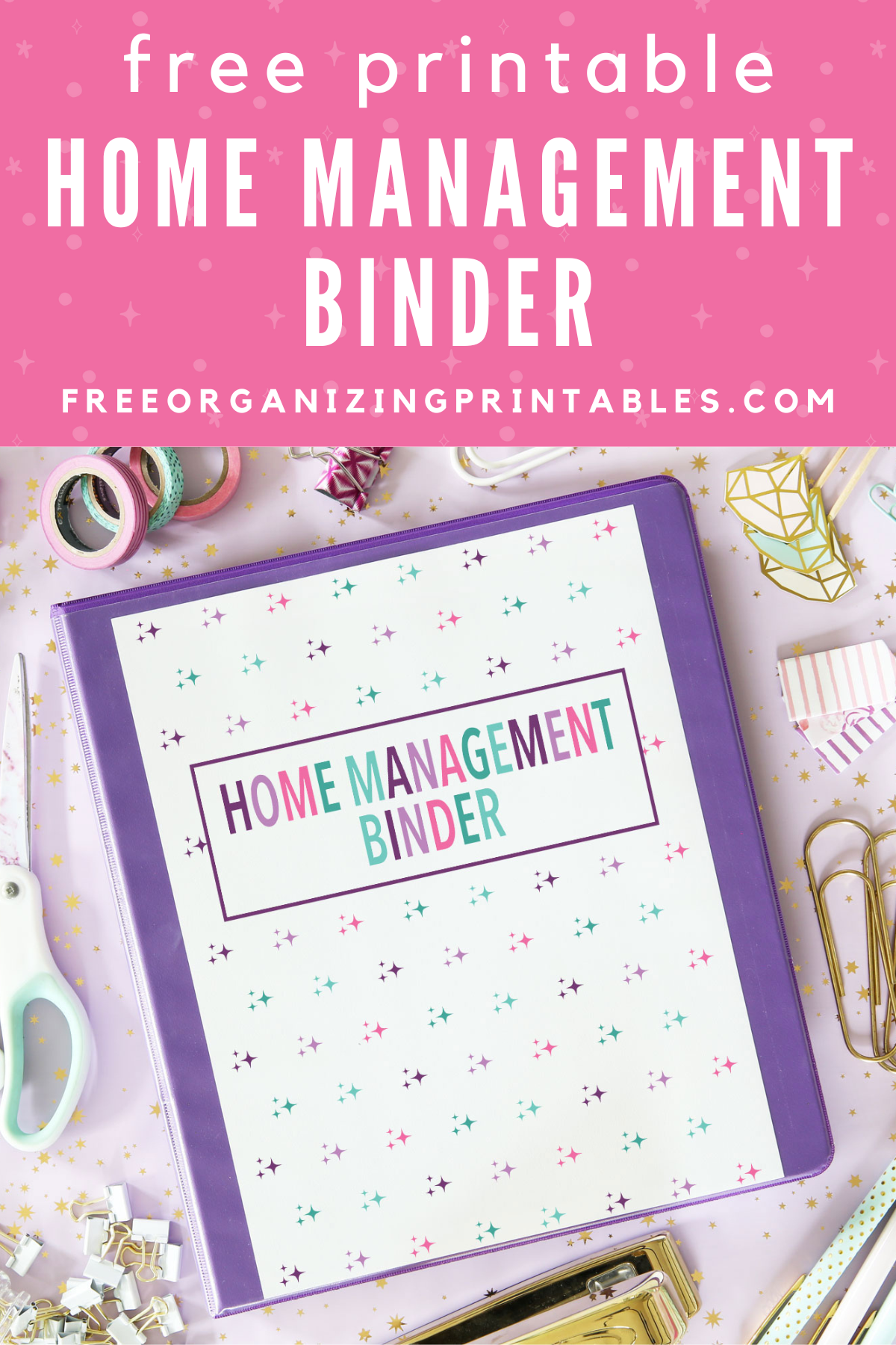 Free Printable Home Management Binder To Organize Your Life
