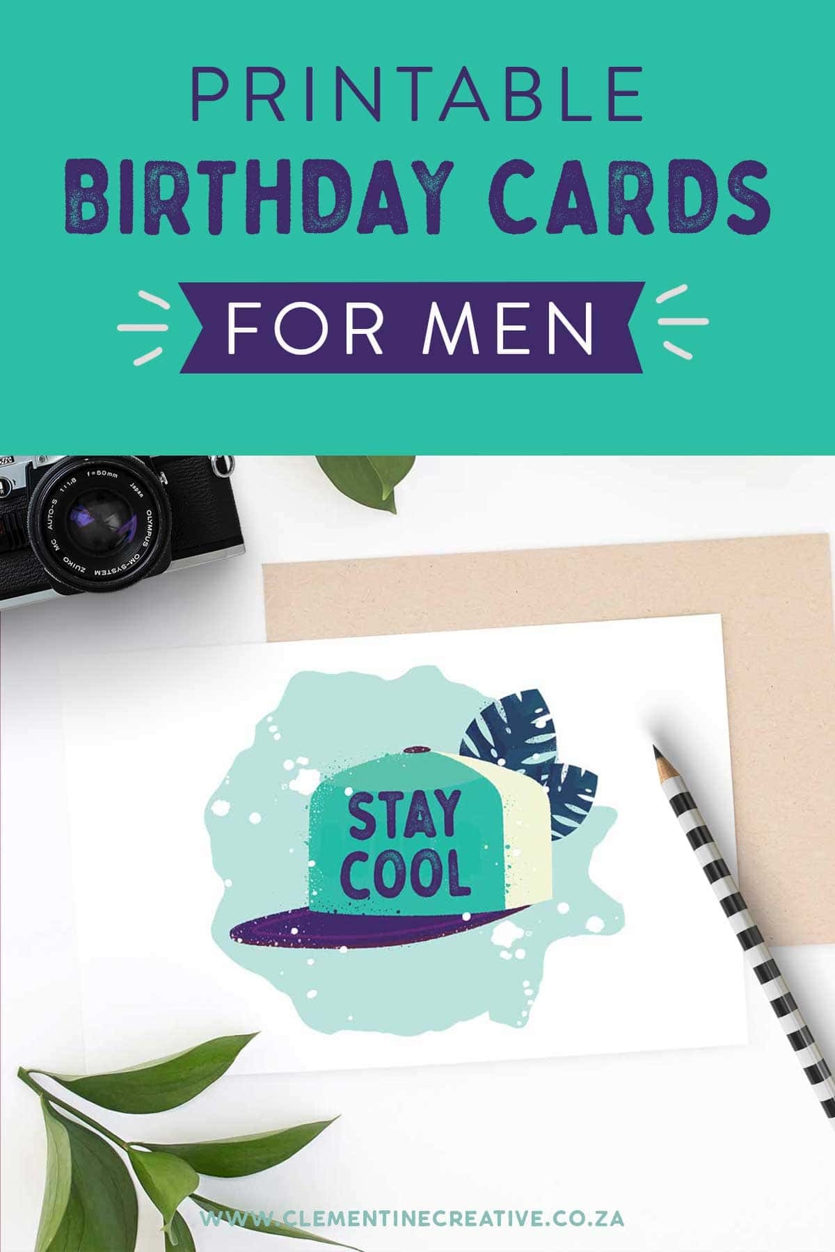Printable Birthday Cards For Him Premium Stay Cool