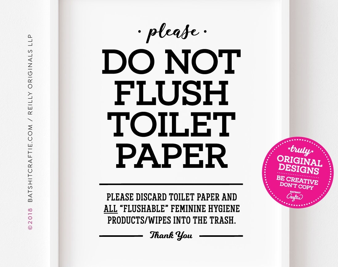 PRINTABLE Do Not Flush Toilet Paper Or Flushable Items Sign Bathroom Septic System Sensitive Plumbing No Tampons Wipes Feminine Sanitary Etsy