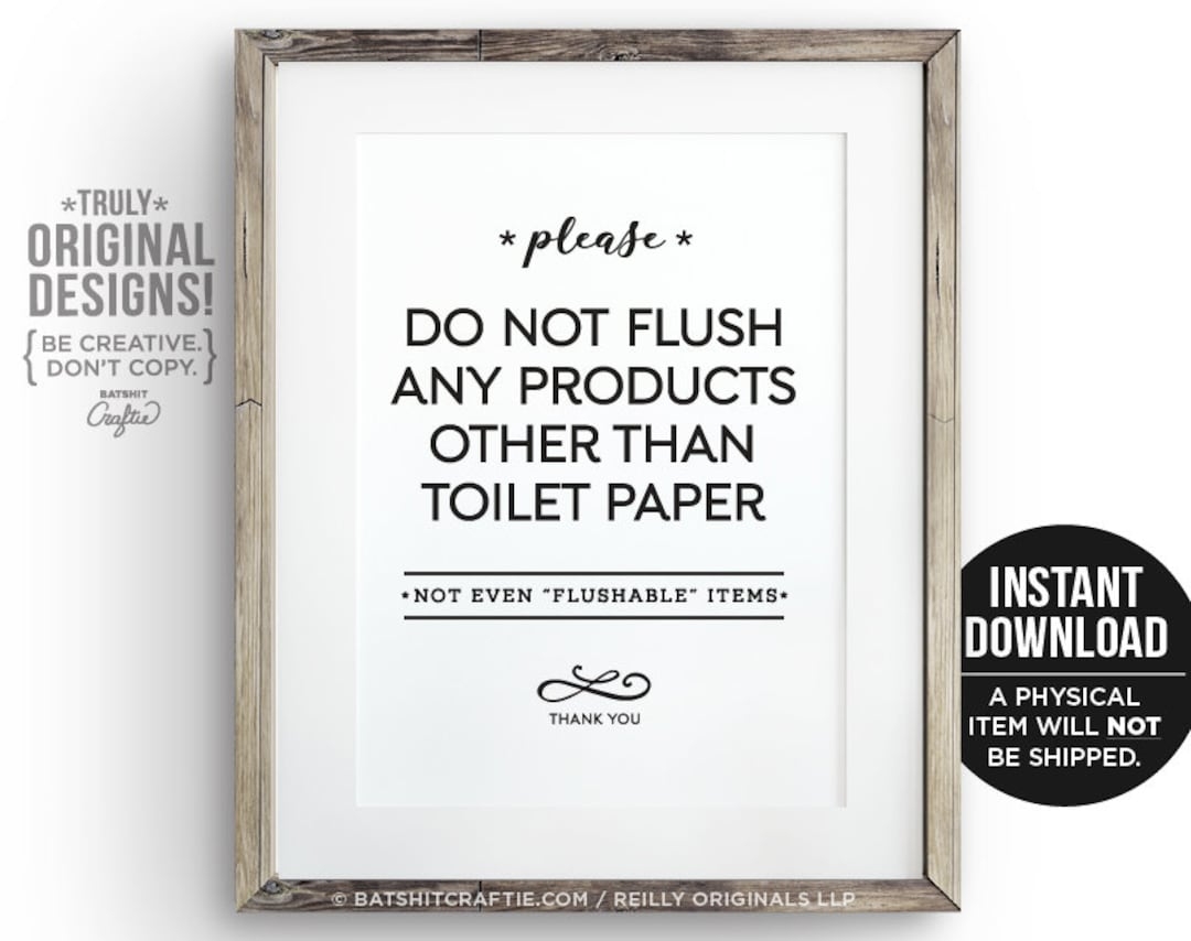 PRINTABLE Please Do Not Flush Any Products Other Than Toilet Paper Bathroom Sign Sensitive Plumbing Only No Tampons Decor Cute Sanitary Etsy