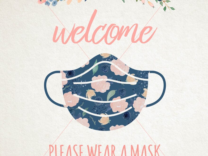 Wear A Mask Sign Printable INSTANT DOWNLOAD Floral Please Wear A Mask Cover Your Face Mask Sign Mask Required Face Mask Required Etsy